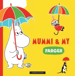Bilde av Mummi og My på en gul bakgrunn. My holder tak i en paraply som svever over teksten 'Mummi & My Farger'