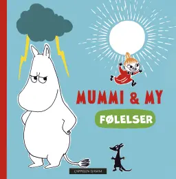 blå bok med en irritert Mummi. Lille My løper foran en sol. Boka heter 'Mummi & My Følelser'
